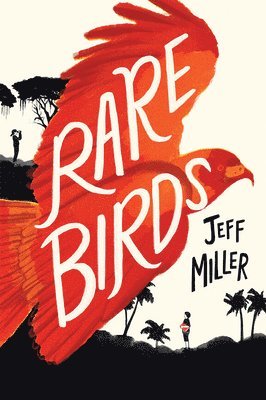 Jeff Miller - Rare Birds, Häftad