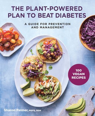 The Plant-Powered Plan to Beat Diabetes 1