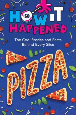 Paige Towler, WonderLab Group - How It Happened! Pizza, Häftad