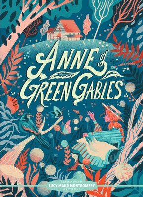 Lucy Montgomery Maud, Kathleen Olmstead - Classic Starts®: Anne of Green Gables, Inbunden