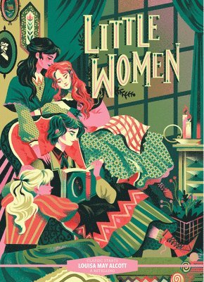 Louisa Alcott May, Deanna McFadden - Classic Starts®: Little Women, Inbunden