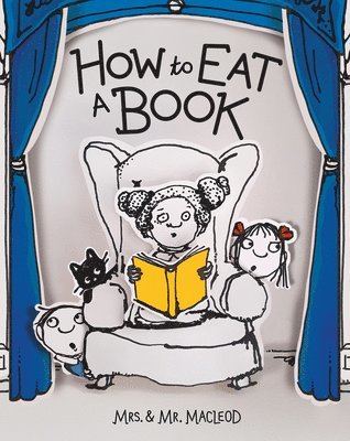 Mrs. & Mr. MacLeod - How to Eat a Book, Inbunden
