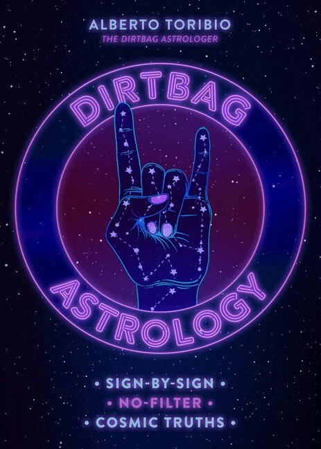 Alberto Toribio - Dirtbag Astrology, Inbunden
