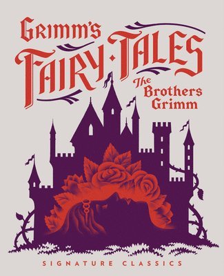 Jakob Grimm, Wilhelm Grimm - Grimm’s Fairy Tales, Inbunden