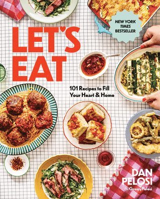 Dan Pelosi - Let's Eat, Inbunden