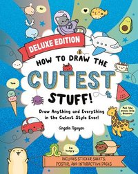 bokomslag How to Draw the Cutest Stuff--Deluxe Edition!: Draw Anything and Everything in the Cutest Style Ever! Volume 7