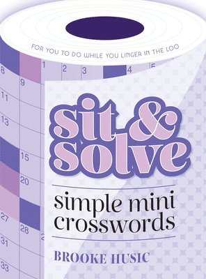 Sit & Solve Simple Mini Crosswords 1