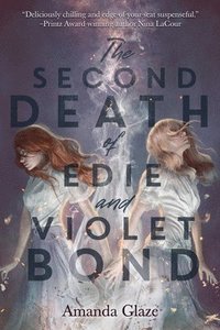 bokomslag Second Death of Edie and Violet Bond