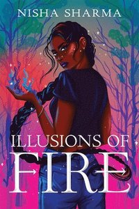 bokomslag Illusions of Fire