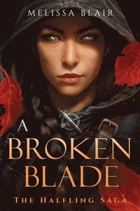 bokomslag A Broken Blade