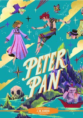 J. M. Barrie, Tania Zamorsky - Classic Starts®: Peter Pan, Inbunden