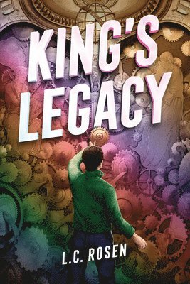 L. C. Rosen - King's Legacy, Inbunden