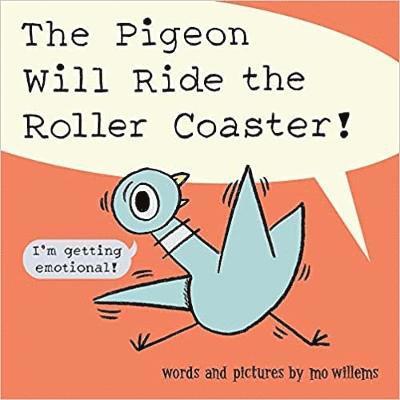 Mo Willems - Pigeon Will Ride the Roller Coaster!, Häftad