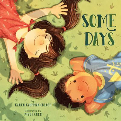 Karen Kaufman Orloff - Some Days, Häftad