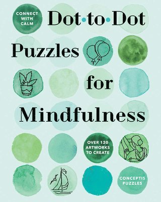 Conceptis Puzzles - Connect with Calm: Dot-to-Dot Puzzles for Mindfulness, Häftad
