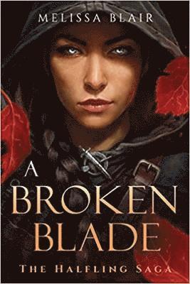 Melissa Blair - Broken Blade, Häftad