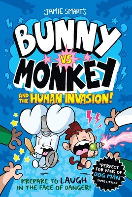 Jamie Smart - Bunny vs. Monkey and the Human Invasion, Häftad
