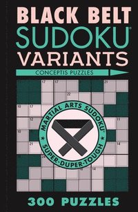 bokomslag Black Belt Sudoku Variants