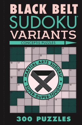 Conceptis Puzzles - Black Belt Sudoku Variants, Häftad
