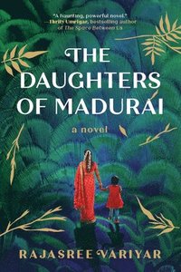 bokomslag The Daughters of Madurai