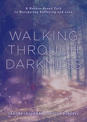 Walking through Darkness 1