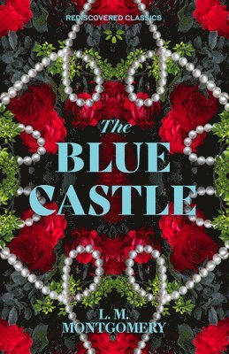 L.M. Montgomery - Blue Castle, Häftad
