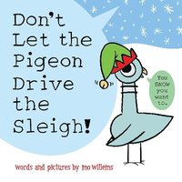 bokomslag Don't Let the Pigeon Drive the Sleigh!