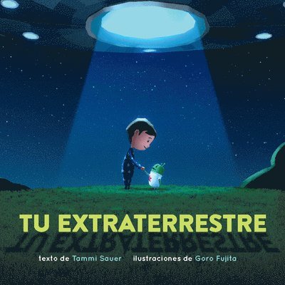 Tu extraterrestre (Spanish Edition) 1