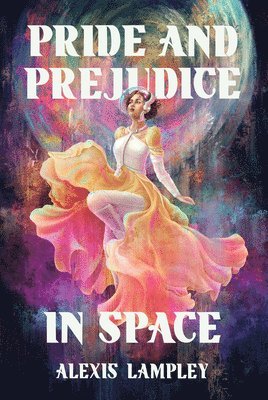 bokomslag Pride and Prejudice in Space