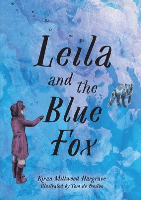 Leila and the Blue Fox 1