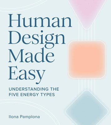 bokomslag Human Design Made Easy