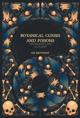 Botanical Curses and Poisons 1