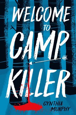 Welcome to Camp Killer 1