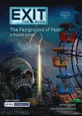 Anna Maybach, Inka Brand, Markus Brand - Exit: The Book - The Fairground of Fear: A Puzzle Novel, Häftad