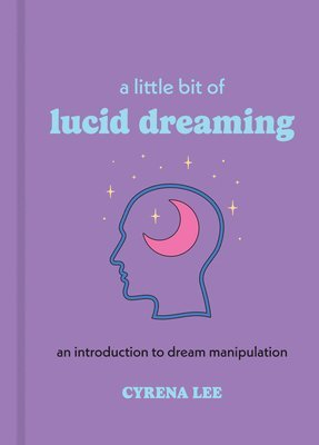 A Little Bit of Lucid Dreaming 1