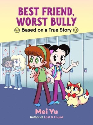 Mei Yu - Best Friend, Worst Bully, Häftad