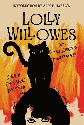 bokomslag Lolly Willowes: Or the Loving Huntsman