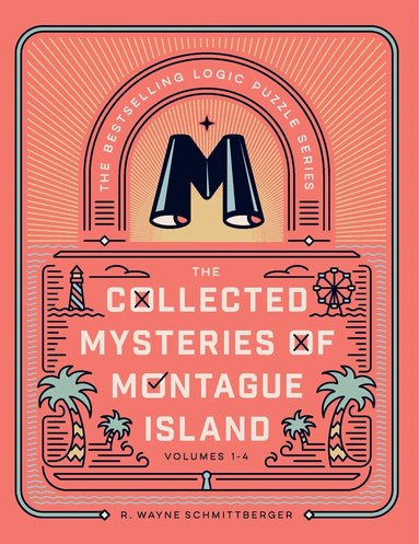 R. Schmittberger Wayne - Collected Mysteries of Montague Island, Häftad