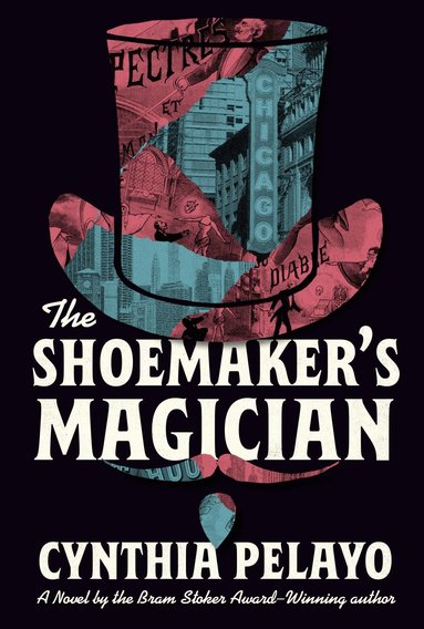 Cynthia Pelayo - The Shoemaker's Magician, Häftad
