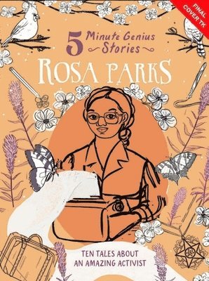 Rosa Parks: 5-Minute Genius Stories