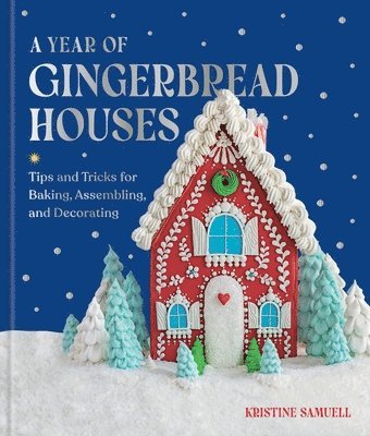 Year of Gingerbread Houses 1