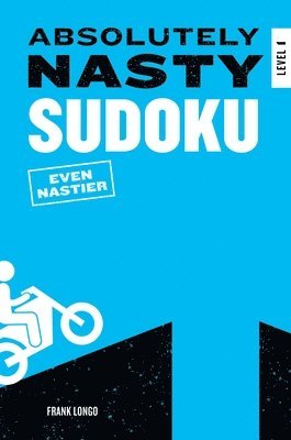 Frank Longo - Absolutely Nasty Sudoku: Even Nastier - Level 1, Häftad