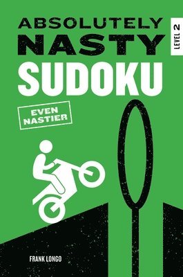 Frank Longo - Absolutely Nasty Sudoku: Even Nastier - Level 2, Häftad