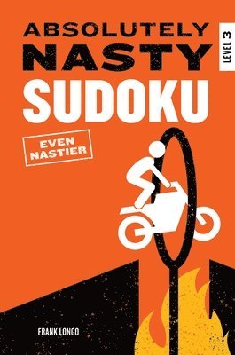 Frank Longo - Absolutely Nasty Sudoku: Even Nastier - Level 3, Häftad
