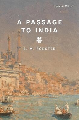 E.M. Forster - A Passage to India (Signature Editions), Häftad