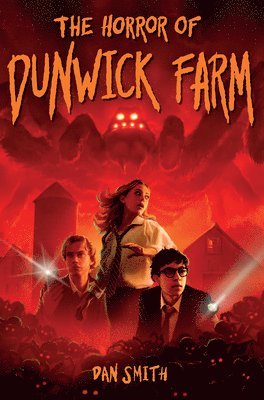 Dan Smith - The Horror of Dunwick Farm, Häftad