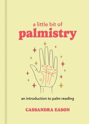 Cassandra Eason - Little Bit of Palmistry, Inbunden