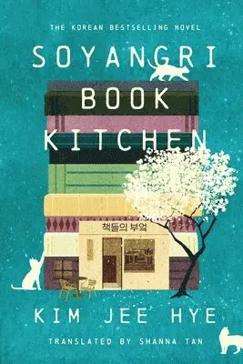 Kim Jee Hye - Soyangri Book Kitchen, Inbunden
