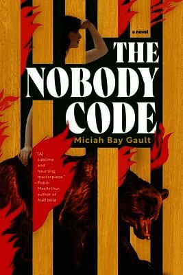 Miciah Bay Gault - The Nobody Code, Häftad