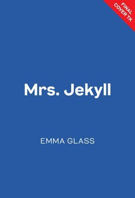Emma Glass - Mrs. Jekyll, Häftad